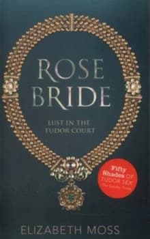Rose Bride by Elizabeth Moss Paperback