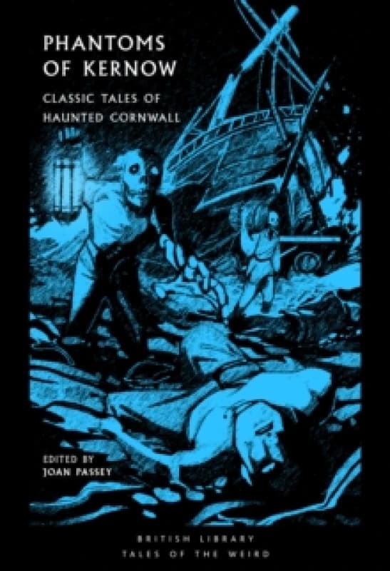 Phantoms of Kernow. Paperback. By Joan Passey Books