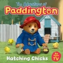 The Adventures of Paddington: Hatching Chicks