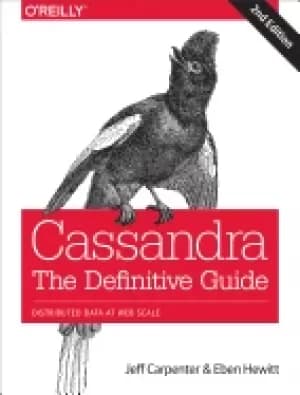 cassandra the definitive guide distributed data at web scale