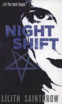 Night Shift by Lilith Saintcrow Paperback