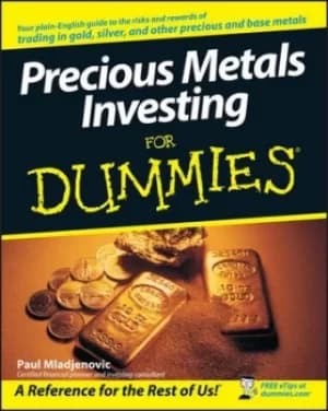 Precious metals investing for dummies by Paul Mladjenovic