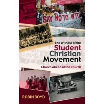 The Witness of the Student Christian Movement by Robin H S Boyd Paperback