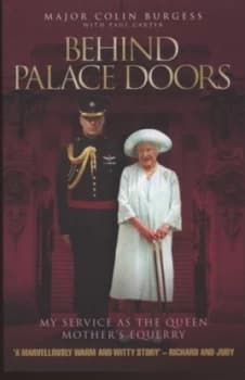 Behind Palace Doors by Major Colin Burgess Paperback