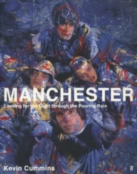 Manchester by Kevin Cummins Paperback