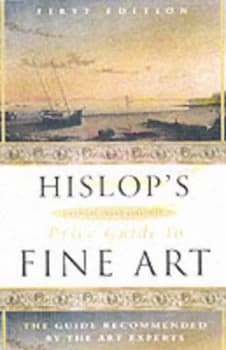 Hislops Official International Price Guide to Fine Art. Paperback