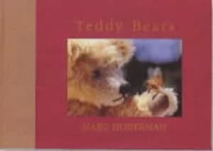 Teddy Bears by Marc Hoberman Hardback