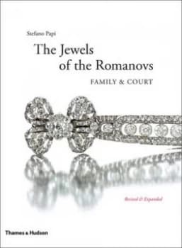 The jewels of the Romanovs by Stefano Papi