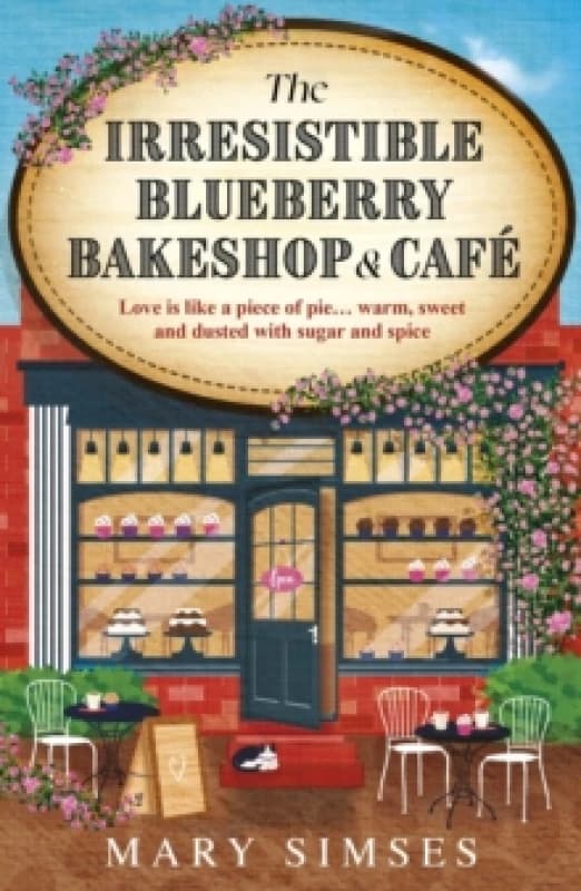 The Irresistible Blueberry Bakeshop & Cafe. Paperback. By Mary Simses Books