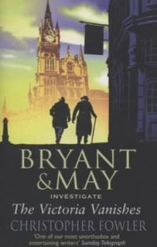 The Victoria Vanishes by Christopher Fowler Book