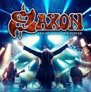 Let Me Feel Your Power by Saxon CD Album