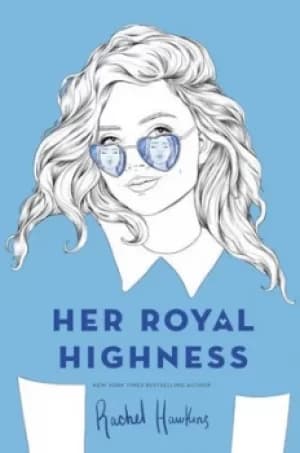 Her royal highness by Rachel Hawkins
