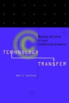 Technology Transfer by Neil F. Sullivan Book
