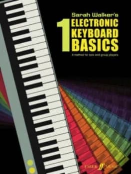 Electronic Keyboard Basics 1 by Sarah Walker Book