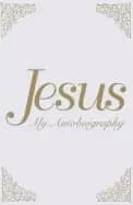 jesus my autobiography