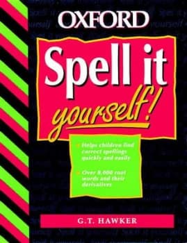 Spell It Yourself by G T Hawker Hardback