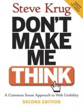 Dont Make Me Think by Steve Krug Paperback