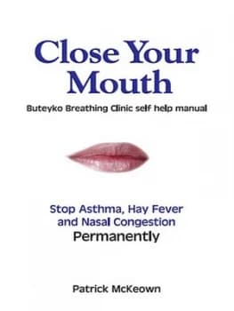 Close Your Mouth by Patrick G Mckeown Paperback