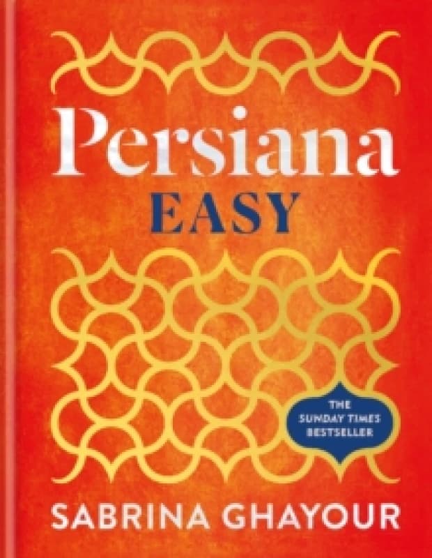 Persiana Easy : The instant SUNDAY TIMES BESTSELLER Hardback