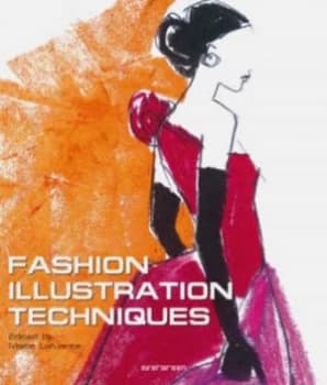 Fashion Illustration Techniques by Maite Lafuente Paperback