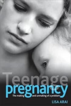 Teenage Pregnancy by Lisa Arai Paperback