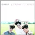 Lovers - A Friend In The World (Music CD)