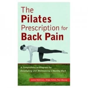 The Pilates Prescription for Back Pain by Lynne Robinson Paperback