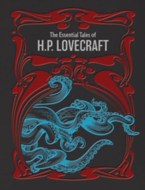 The Essential Tales of H.P. Lovecraft. Hardback. By H P Lovecraft Books