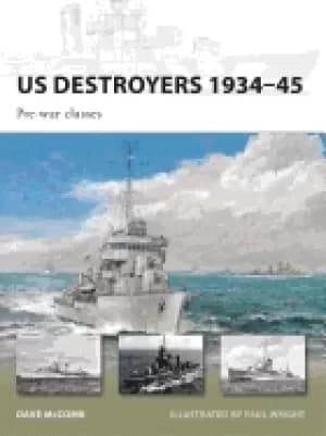 us destroyers 1934 45 pre war classes