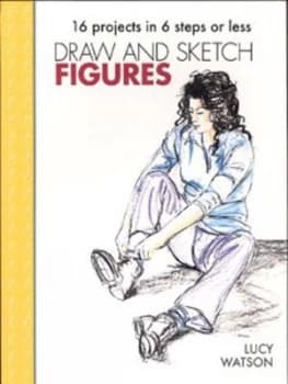 Draw and Sketch Figures by Lucy Watson Book