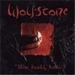 Wolfstone - Half Tail, The