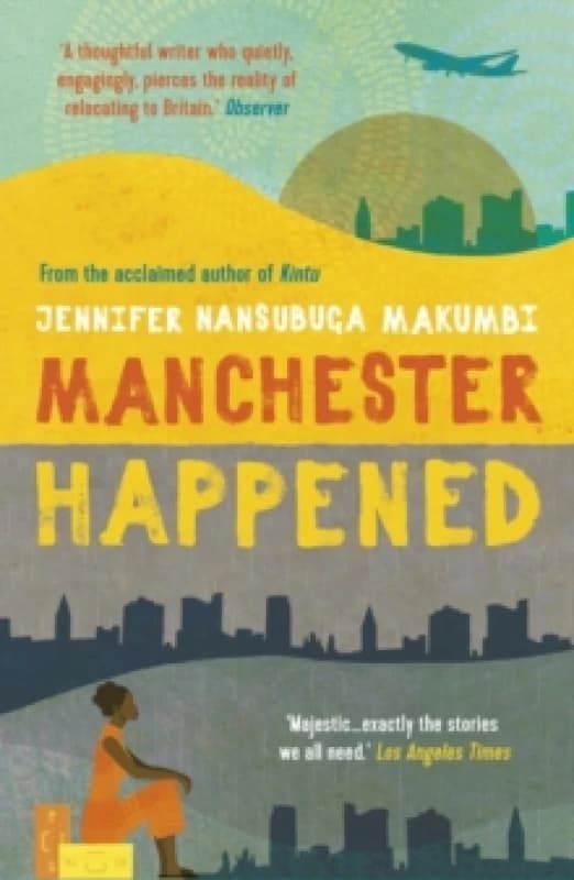 Manchester Happened : From the winner of the Jhalak Prize, 2021 Paperback / softback