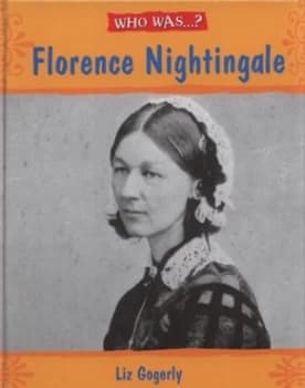 Florence Nightingale by Liz Gogerly Hardback