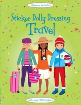 Sticker Dolly Dressing Travel by Fiona Watt Book
