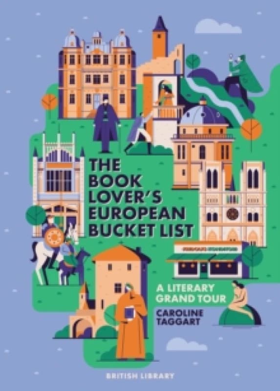 The Book Lover's European Bucket List. Hardback. By Caroline Taggart Books