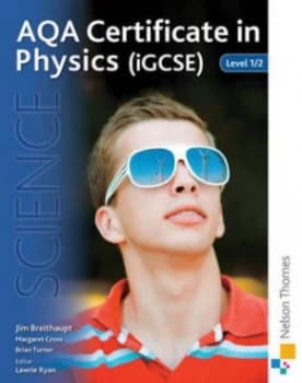 Aqa Certificate in Physics igcse Level 1/2 by Jim Breithaupt Paperback
