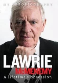 A Lifetimes Obsession by Lawrie Mcmenemy Book
