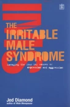 The Irritable Male Syndrome by Jed Diamond Paperback