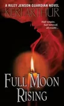 Full Moon Rising by Keri Arthur