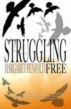 Struggling Free by Margaret Penfold Paperback