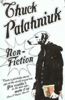 Non-Fiction by Chuck Palahniuk Paperback
