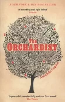 The orchardist by Amanda Coplin