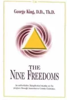 The nine freedoms by George King