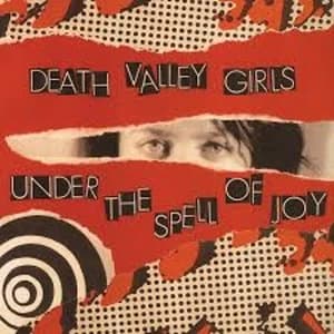 Death Valley Girls - Under The Spell Of Joy Coloured Vinyl