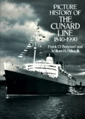 picture history of the cunard line 1840 1990