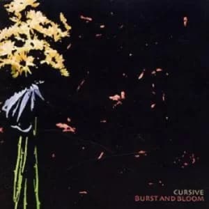Burst and Bloom by Cursive CD Album