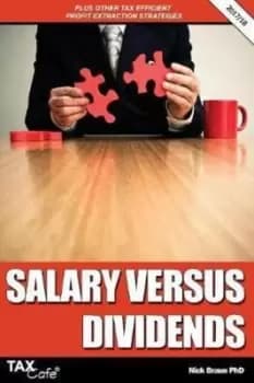 Salary Versus Dividends & Other Tax Efficient Profit Extraction Strategies 2017/18 by Nick Braun
