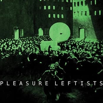 Pleasure Leftists - For A Family Vinyl