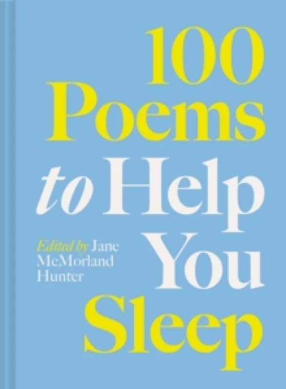 100 Poems to Help You Sleep : Volume 2 Hardback