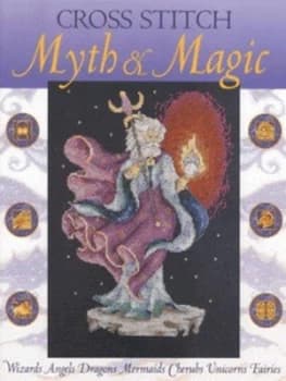 Cross Stitch Myth and Magic Hardback